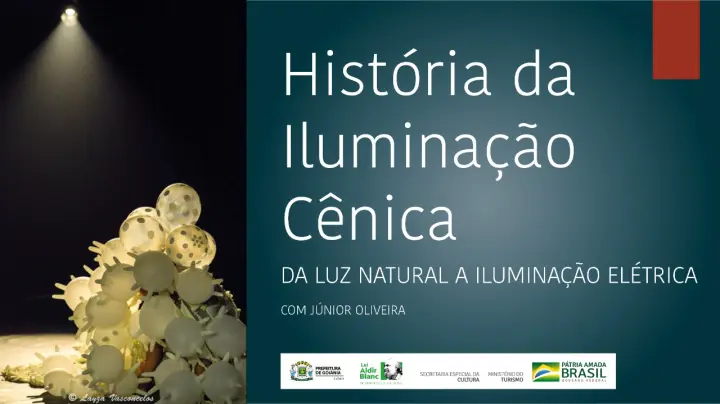 Historia da Iluminação Cênica - Da luz natural à iluminação eletrica.