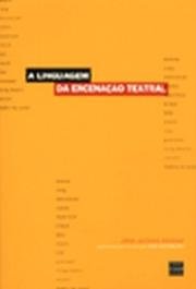 Questão do Texto - Linguagem da Encenação Teatral.